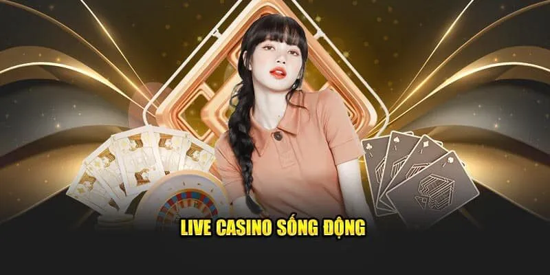 Live casino sống động