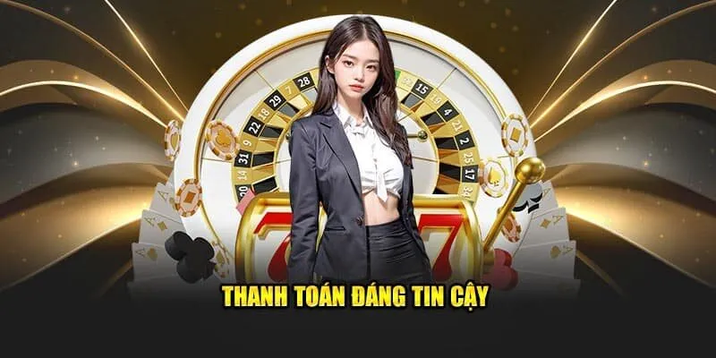 Thanh toán đáng tin cậy 